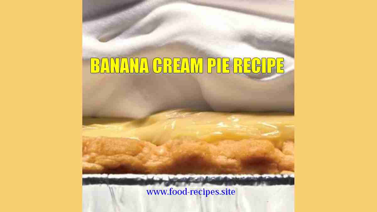 Banana Cream Pie Recipe