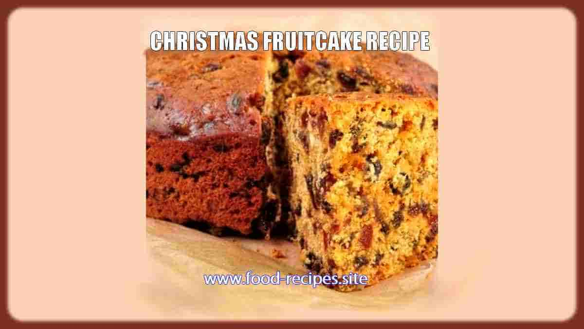 Fruitcake recipe for Christmas