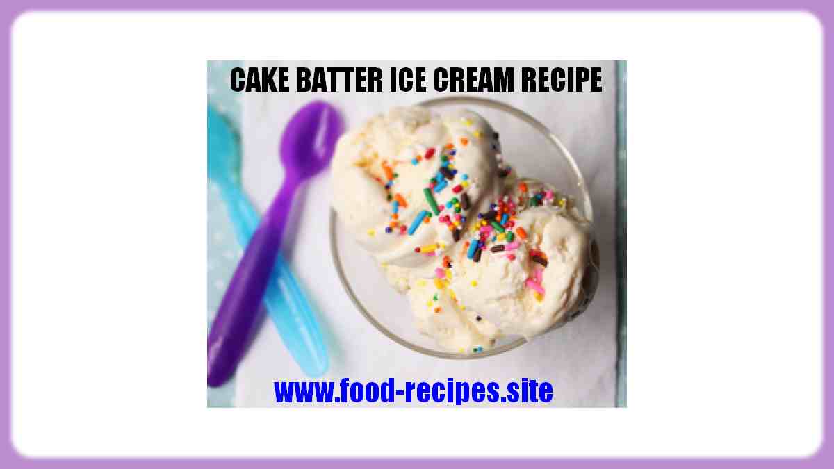 Ice Cream from Cake Batter Recipe